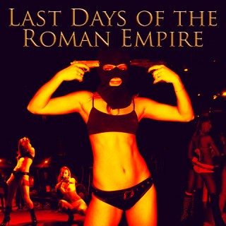 Last Days of the Roman Empire